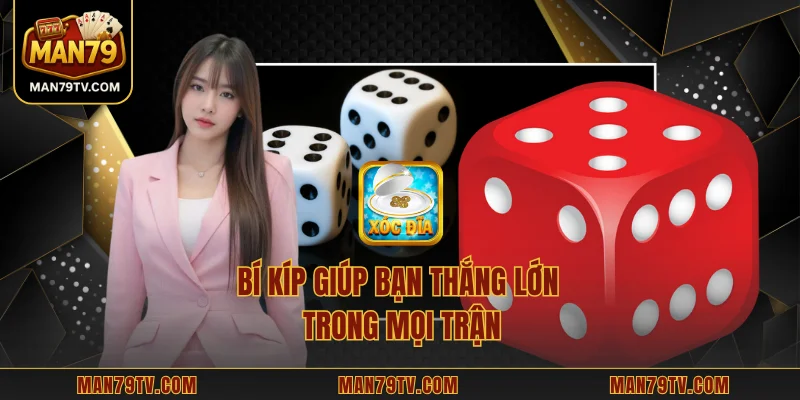 Bí kíp giúp bạn thắng lớn trong mọi trận